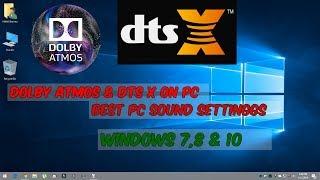 Dolby Atmos  and DTS-X  on Computer | Surround Sound On PC | UPDATED 2018