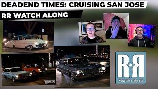 Cruising San Jose : RR Watch Along