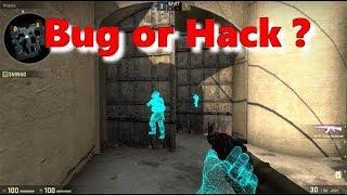 Counter-Strike Global Offensive CSGO FR: Bug or Hack ?