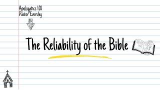 Sunday Message - November 24th, 2024 "Apologetics 101 - The Reliability of the Bible"