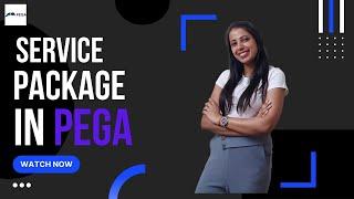 14. Service Packages in PEGA || Pega Basics Series|| MUST WATCH #pegatutorial #pegalearning