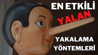 En Etkili Yalan Yakalama Teknikleri | Yalancıların Beden Dili