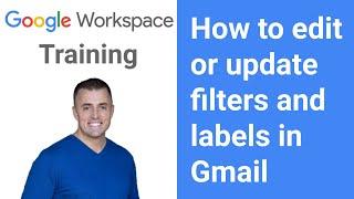 How to edit or update filters and labels in Gmail #52