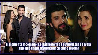 The awkward moment: Tuba Büyüküstün's mother reveals something Engin Akyürek never wanted to reveal