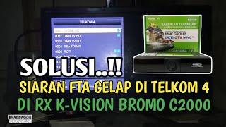 Cara mengatasi siaran fta / gratisss Telkom 4 gelap di k-vision bromo,Coba lakukan seperti ini ‼️