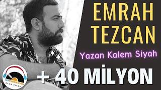 Emrah TEZCAN - Yazan Kalem Siyah - Ozi Produksiyon