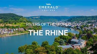 The Rhine River | Rivers of the World | Emerald Cruises