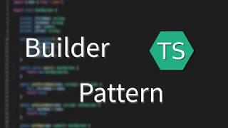 Builder [TypeScript] Design Pattern #8