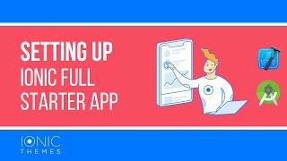 First steps with Ionic Full Starter App