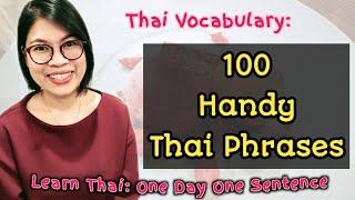 100 Handy Thai Phrases in Everyday Life | Learn Thai one day one sentence