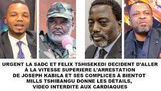 DELKAS : SADC et Tshisekedi décident d’aller à la vitesse sup l’arrestation de Kabila à Bientôt ?