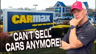 CRISIS at CarMax: Cars Sitting UNSOLD Everywhere!