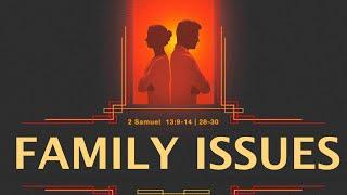 Family Issues | Pastor Jackson Yeboah