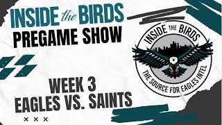 Inside The Birds Pregame Show With Greg Cosell: Philadelphia Eagles vs. New Orleans Saints Week 3