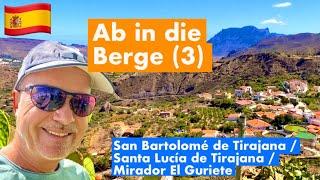 GRAN CANARIA | Bergtour (Teil 3 von 3) | San Bartolomé de Tirajana (Tunte)