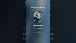 Trick Love Potion by Adept XR