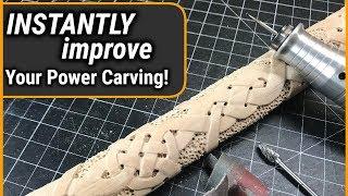 How To INSTANTLY Improve Your Wood Carving/Power Carving