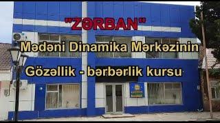 Lənkəran "Zərban" MDM-in Gözəllik Bərbərlik kursu