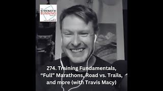 Road vs. Trail Running and Strength Training (with Travis Macy)