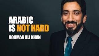 "How DARE You Say Learning Arabic Is Hard?" | Nouman Ali Khan