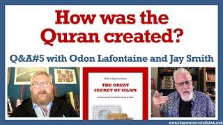 Q&A#5 - the Quranic patchwork - Odon Lafontaine with Jay Smith