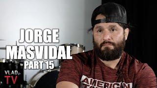 Jorge Masvidal on Why Conor McGregor Refuses to Fight Him (Part 15)