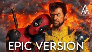 Deadpool & Wolverine - Like A Prayer | EPIC VERSION