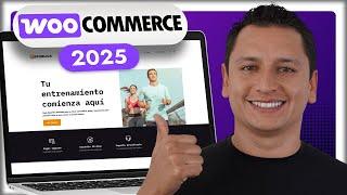 Cómo Crear Una Tienda Online en WordPress y WooCommerce 2025 - Paso a Paso Desde Cero