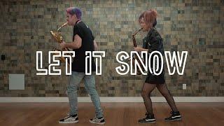 2SAXY - Let It Snow #2saxy