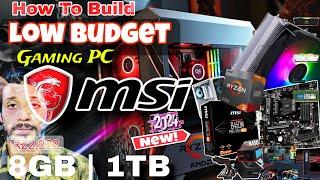 Low Budget MSI Gaming Pc | AMD Ryzen | How to build low budget gaming PC at home | 8GB | 1TB ️️