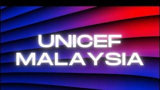 INC450 | GROUP 01 _ UNICEF MALAYSIA