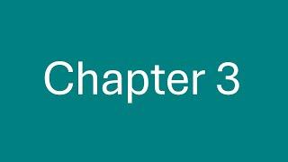 Lecture 3: Chapter 3