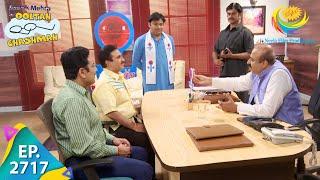 Taarak Mehta Ka Ooltah Chashmah - Episode 2717 - Full Episode