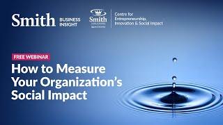 How to Measure Your Organization’s Social Impact