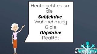  Was bedeutet "Subjektiv" und "Objektiv"? | Psychologie | Grundbegriffe | Subjektive Wahrnehmung