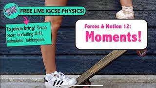 IGCSE Physics Forces and Motion 12: Moments!