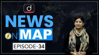 NEWS ON MAP | WORLD MAPPING | PLACES IN NEWS UPSC 2023 | DRISHTI IAS English