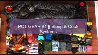PCT Gear Picks || Sleep & Cook Systems