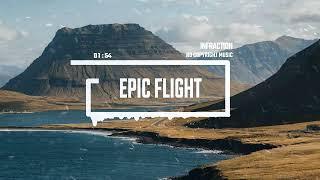 Cinematic Trailer Action by Infraction [No Copyright Music] / Epic Flight