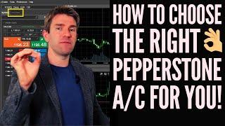 How to Choose the Right Pepperstone Account for You! 