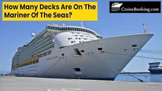 How Many Decks are on the Mariner of the Seas | CruiseBooking.com