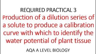 REQUIRED PRACTICAL 3 (OSMOSIS) - AQA A LEVEL BIOLOGY