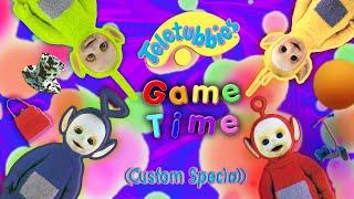 Teletubbies: Game Time (Custom Special!)