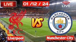 Live Liverpool Vs Manchester City