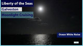 Cruise Ship Sailing in Moonlight and White Noise to Chill and Fall Asleep