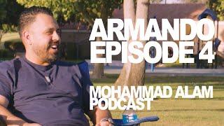 Curiosity Over Barriers: Armando’s Rise to Healthcare Leadership : Mohammad Alam Podcast 4