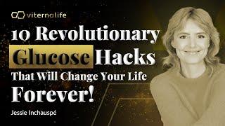 Jessie Inchauspé - 10 Revolutionary Glucose Hacks That Will Change Your Life Forever!