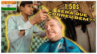 COMO É CORTAR O CABELO E BARBA NUMA BARBEARIA DE RUA NA INDIA? 