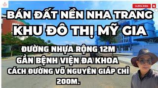 BÁN ĐẤT KHU ĐÔ THỊ MỸ GIA NHA TRANG, BÁN ĐẤT NỀN NHA TRANG | TRẦN ANH THI BĐS.