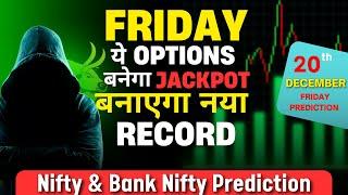 Nifty Prediction and Banknifty Analysis For Friday | 20 DEC 2024 | Bank Nifty Tomorrow